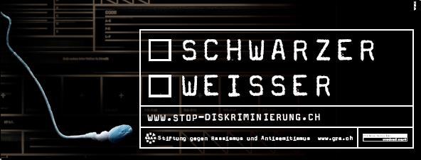 Schwarzer Hintergrund darauf zwei Kästchen zum Ankreuzen, ein Kästchen mit der Bezeichnung "Schwarzer" das andere Kästchen mit der Bezeichnung "Weisser", unter den Kästchen die Webadresse www.stop-diskriminierung.ch